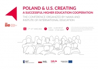 POLAND & U.S. CREATING A SUCCESSFUL HIGHER EDUCATION COOPERATION - conference organized by NAWA and IIE (Institute of International Education)